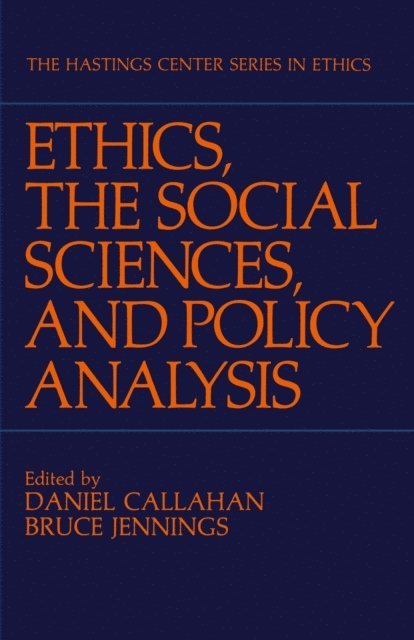 Bruce Jennings, Daniel Callahan - Ethics, The Social Sciences, and Policy Analysis, E-bok