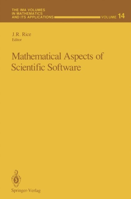 J.R. Rice - Mathematical Aspects of Scientific Software, E-bok