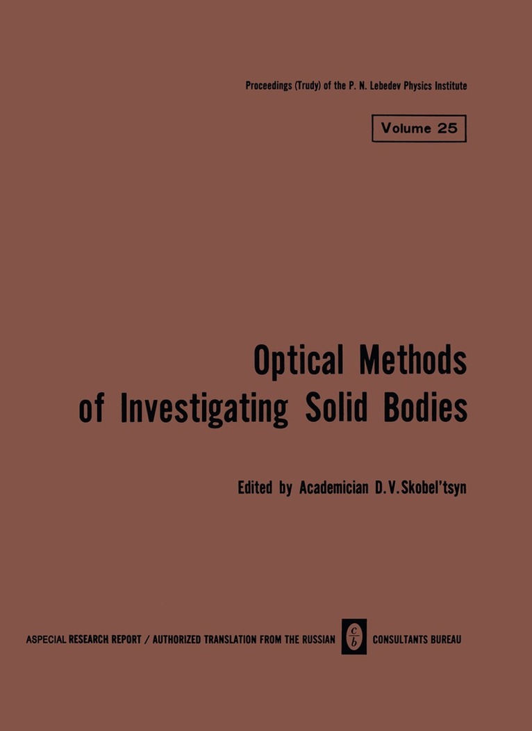 D. V. Skobel tsyn - Volume 25: Optical Methods of Investigating Solid Bodies, Häftad