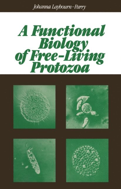 Johanna. Laybourn-Parry - Functional Biology of Free-Living Protozoa, E-bok