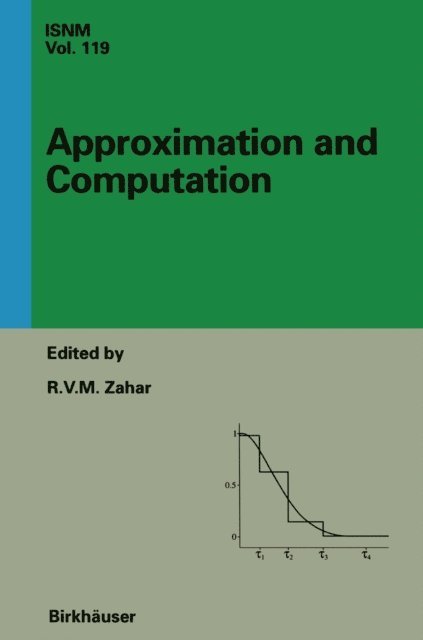 R.V.M. Zahar - Approximation and Computation: A Festschrift in Honor of Walter Gautschi, E-bok