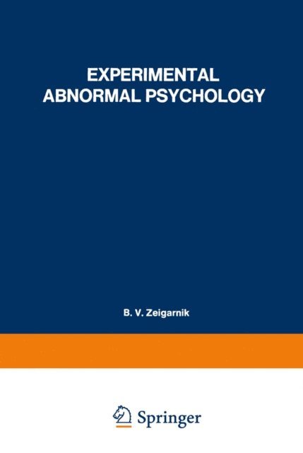 B. Zeigarnik - Experimental Abnormal Psychology, E-bok