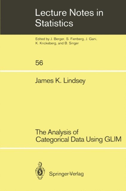 James K. Lindsey - Analysis of Categorical Data Using GLIM, E-bok