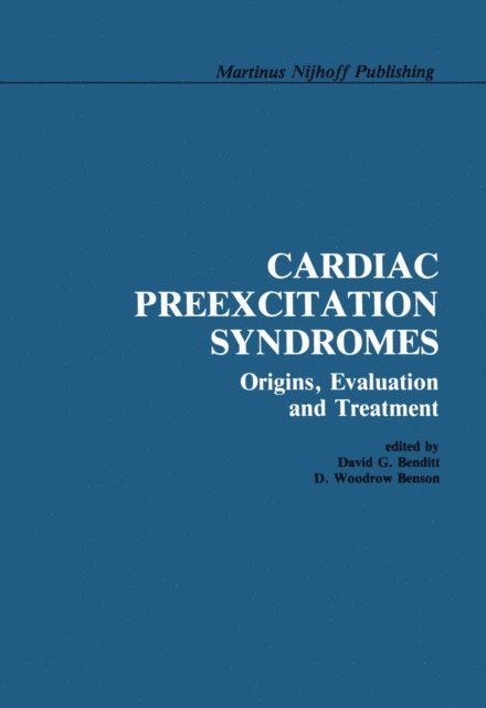 D. Woodrow Benson, David G. Benditt - Cardiac Preexcitation Syndromes, E-bok