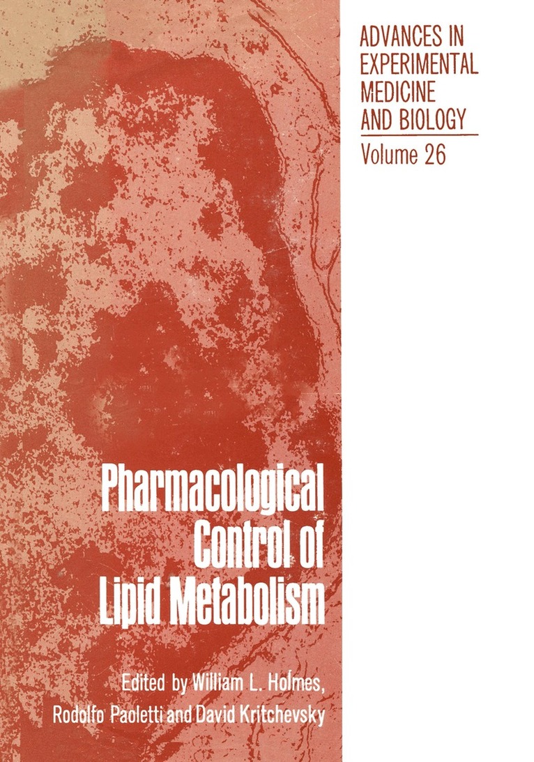 W. Holmes - Pharmacological Control of Lipid Metabolism, Häftad. Tillgänglighet: Lägg i varukorg