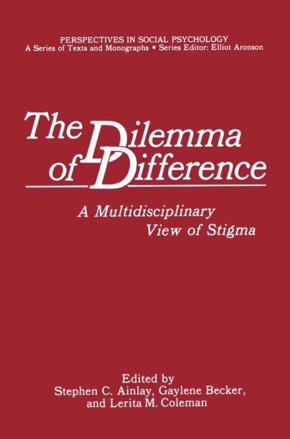 Lerita M. Coleman, Gaylene Becker, Stephen C. Ainlay - Dilemma of Difference, E-bok