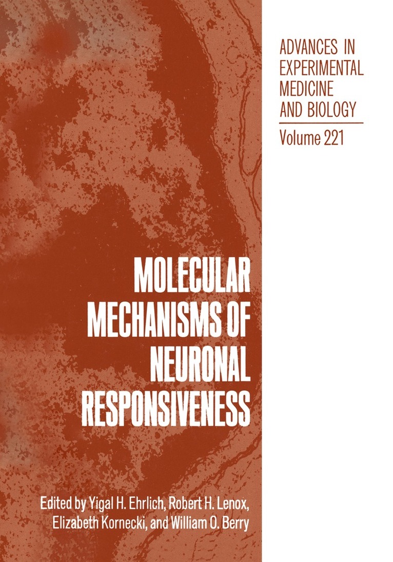 Yigal H. Ehrlich, Robert H. Lenox, Elizabeth Kornecki, William O. Berry - Molecular Mechanisms of Neuronal Responsiveness, Häftad