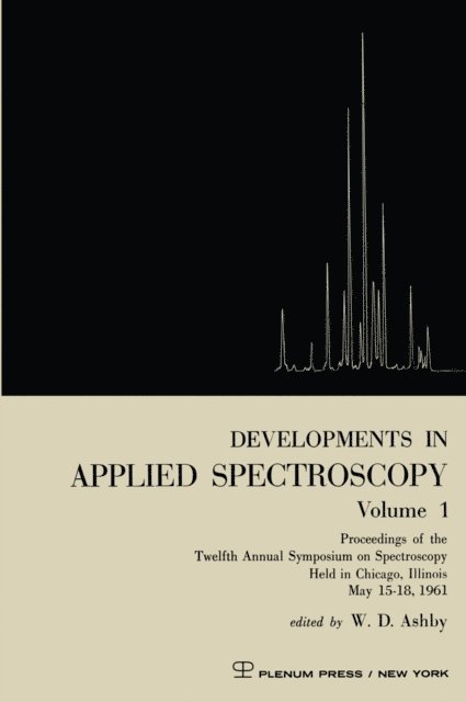 W. D. Ashby - Developments in Applied Spectroscopy Volume 1, E-bok