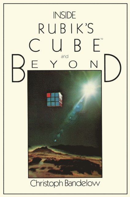 C. Bandelow - Inside Rubik's Cube and Beyond, E-bok