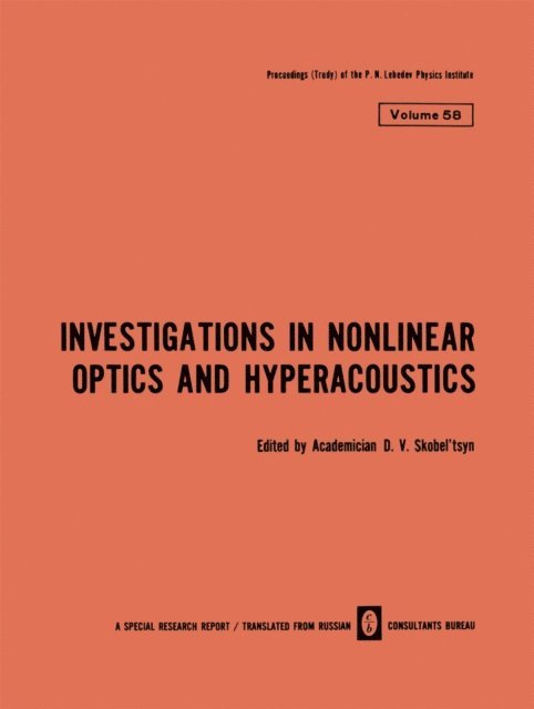 D. V. Skobel tsyn - Investigations in Nonlinear Optics and Hyperacoustics, E-bok