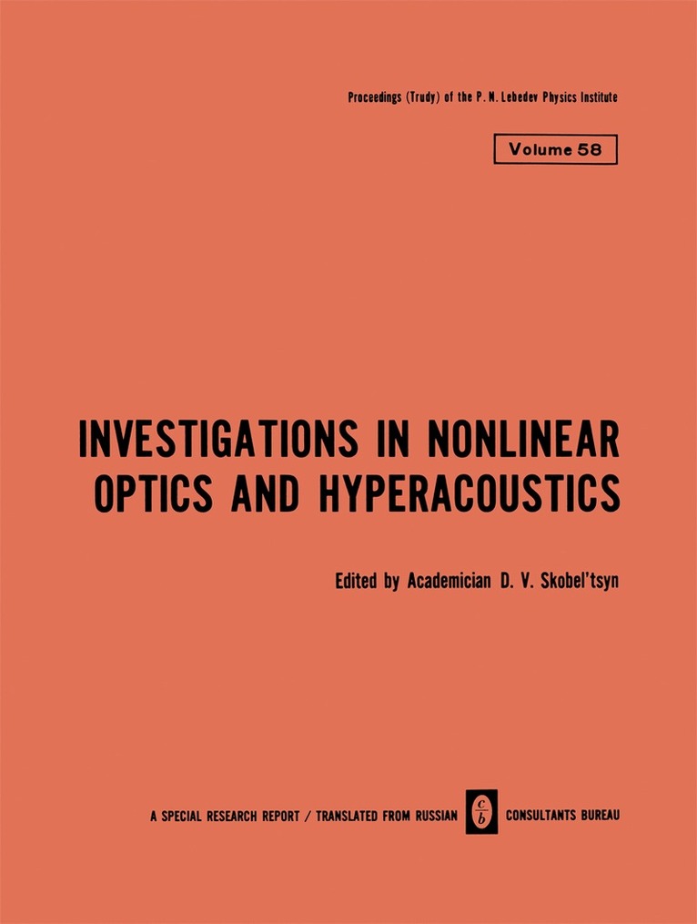 D. V. Skobel tsyn - Investigations in Nonlinear Optics and Hyperacoustics, Häftad. Tillgänglighet: Lägg i varukorg
