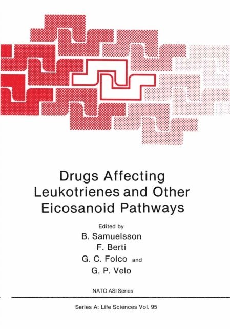 G. Velo - Drugs Affecting Leukotrienes and Other Eicosanoid Pathways, E-bok