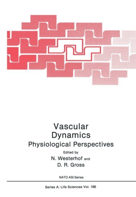 D.R. Gross, N. Westerhof - Vascular Dynamics, E-bok