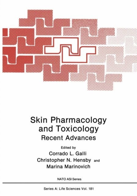 Marina Marinovich, Christopher N. Hensby, Corrado L. Galli - Skin Pharmacology and Toxicology, E-bok