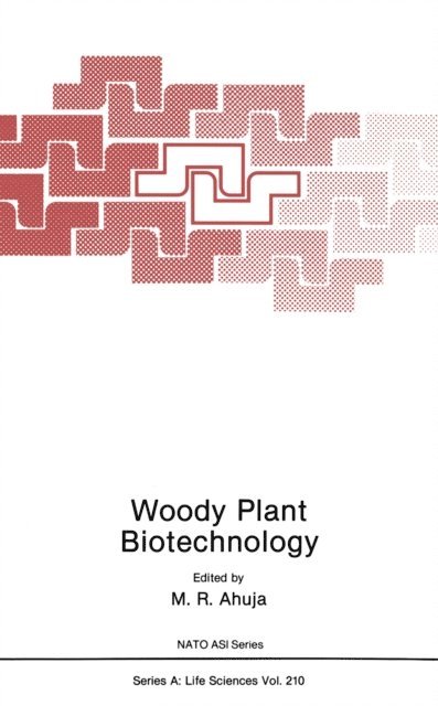 M.R. Ahuja - Woody Plant Biotechnology, E-bok