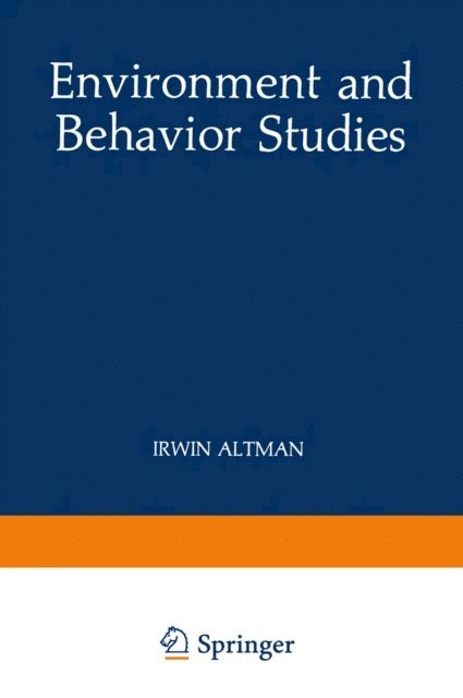 Kathleen Christensen, Irwin Altman - Environment and Behavior Studies, E-bok