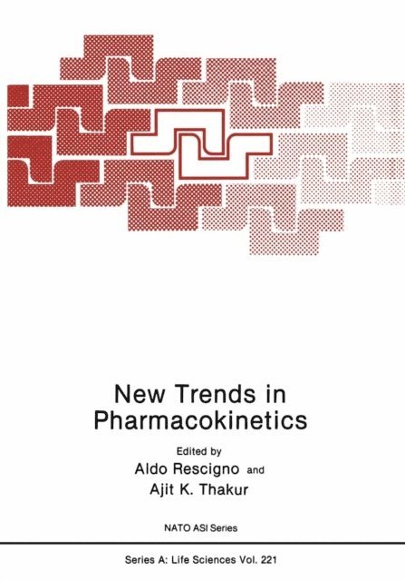 Ajit K. Thakur, Aldo Rescigno - New Trends in Pharmacokinetics, E-bok. Tillgänglighet: Lägg i varukorg