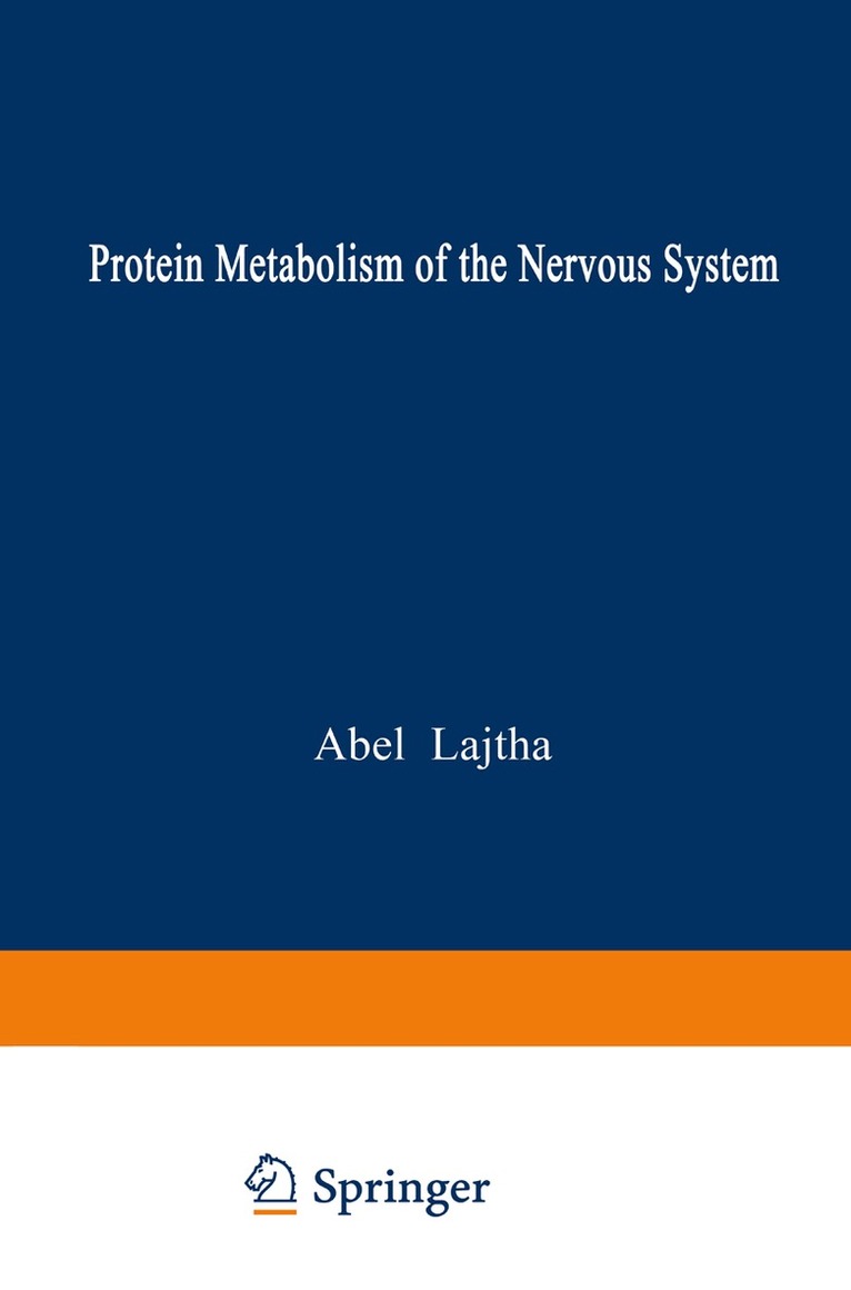 Abel Lajtha - Protein Metabolism of the Nervous System, Häftad