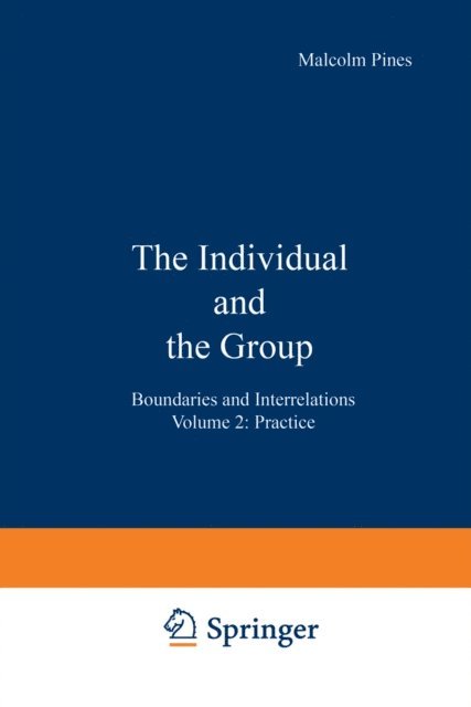 Malcolm Pines - Individual and the Group, E-bok