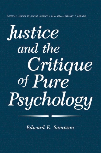 Edward Sampson - Justice and the Critique of Pure Psychology, E-bok
