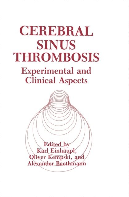 O. Kempski, K. Einhaupl, A. Baethmann - Cerebral Sinus Thrombosis, E-bok