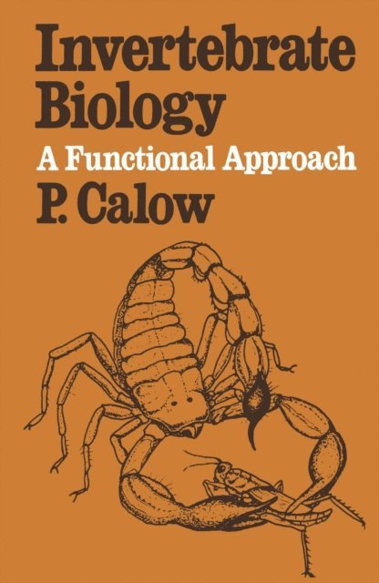 P. Calow - Invertebrate Biology, E-bok