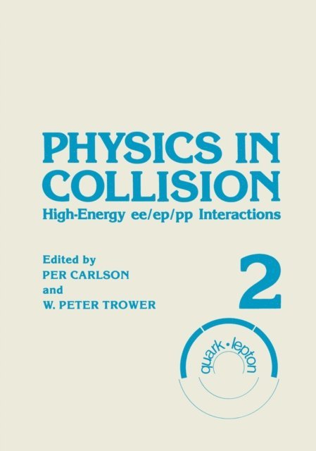 Per Carlson - Physics in Collision, E-bok