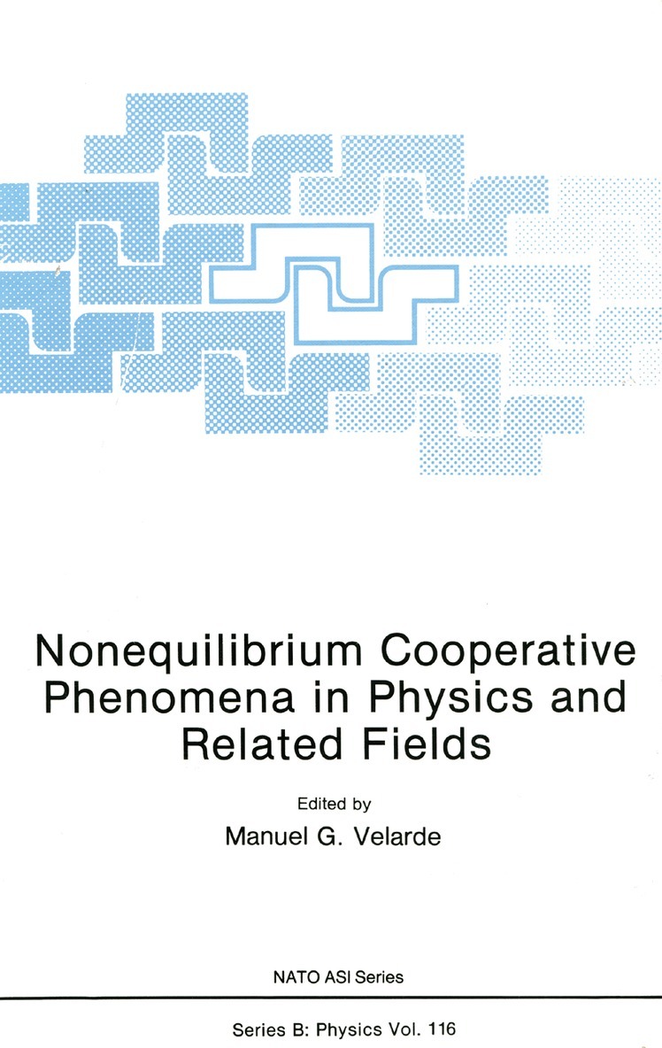 M. G. Velarde - Nonequilibrium Cooperative Phenomena in Physics and Related Fields, Häftad. Tillgänglighet: Lägg i varukorg