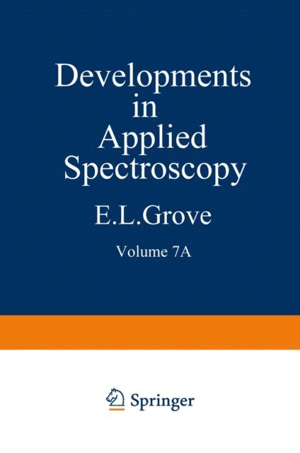 Alfred J. Perkins, E. L. Grove - Developments in Applied Spectroscopy, E-bok