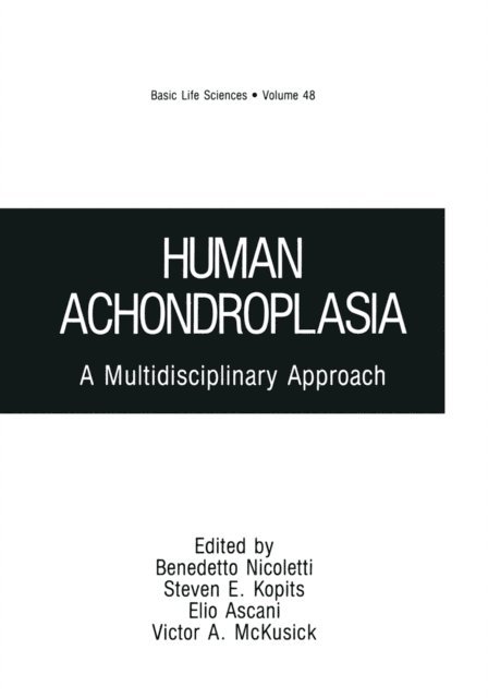 Shona C. Dryburgh, Victor A. McKusick, Elio Ascani, Benedetto Nicoletti - Human Achondroplasia, E-bok
