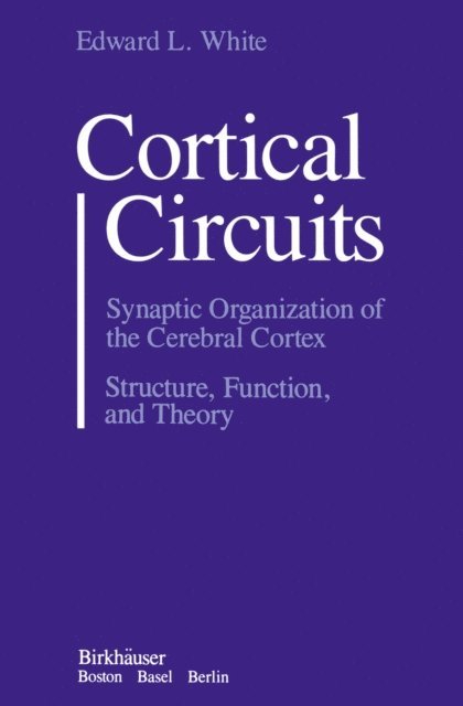 WHITE - Cortical Circuits, E-bok