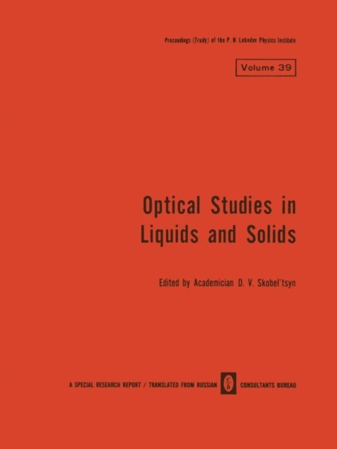 D. V. Skobel tsyn - Optical Studies in Liquids and Solids, E-bok. Tillgänglighet: Lägg i varukorg
