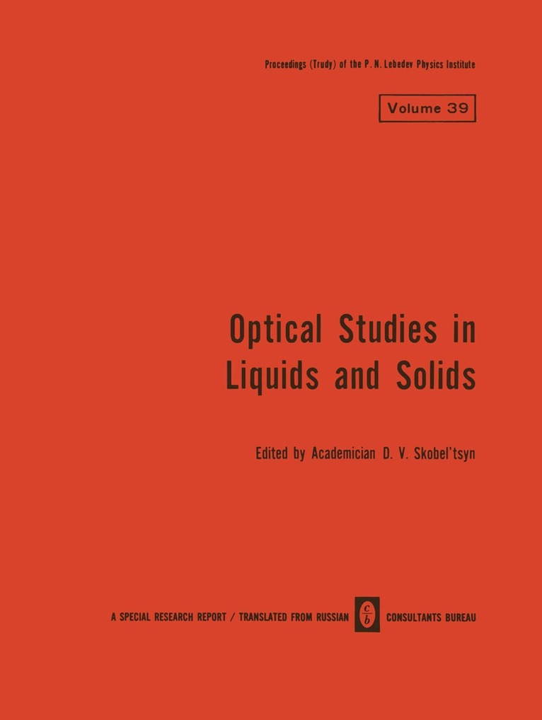 Skobel'tsyn Academician D V, D. V. Skobel tsyn - Optical Studies in Liquids and Solids, Häftad