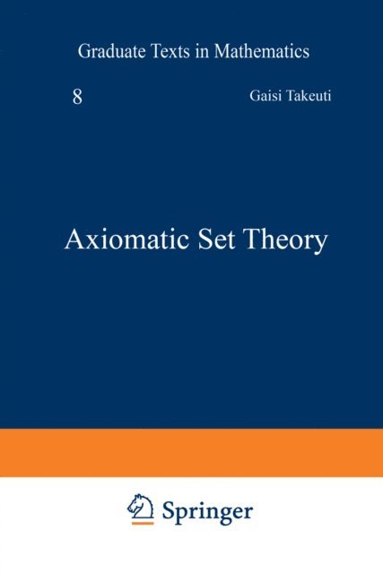 W.M. Zaring, G. Takeuti - Axiomatic Set Theory, E-bok