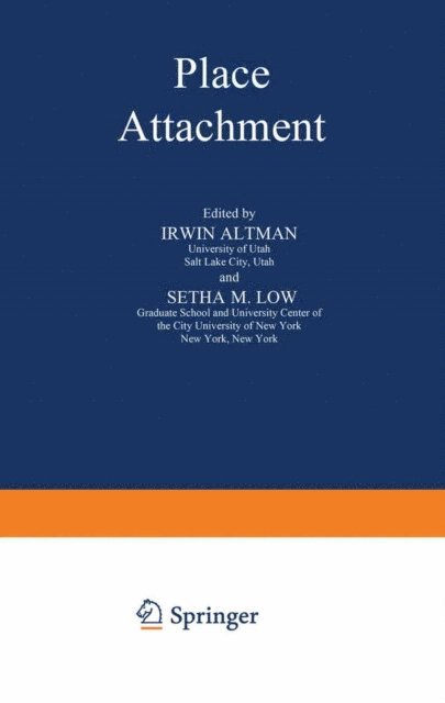 Setha M. Low, Irwin Altman - Place Attachment, E-bok