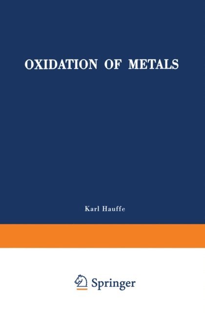 Karl Hauffe - Oxidation of Metals, E-bok