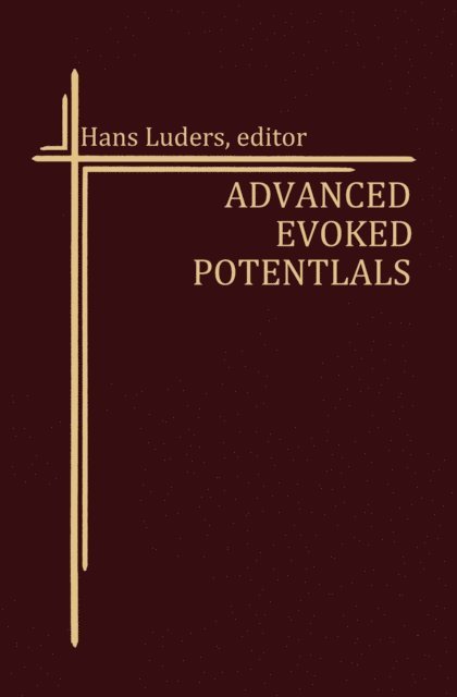 Hans Luders - Advanced Evoked Potentials, E-bok