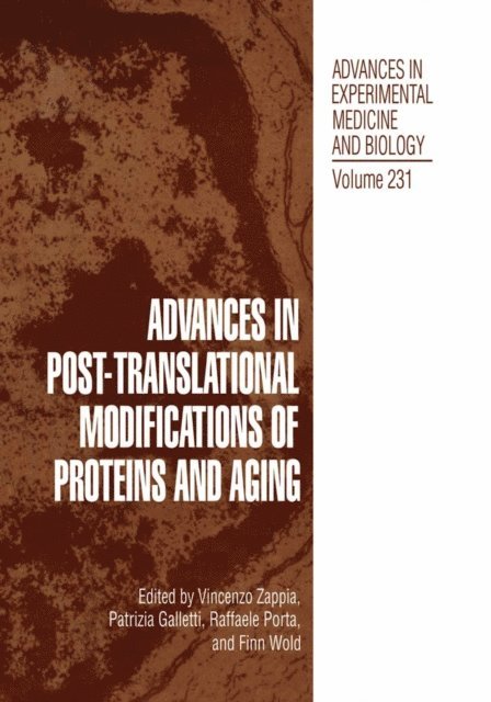 V. Zappia - Advances in Post-Translational Modifications of Proteins and Aging, E-bok