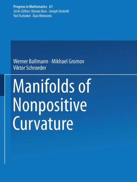 Viktor Schroeder, Misha Gromov, Werner Ballmann - Manifolds of Nonpositive Curvature, E-bok