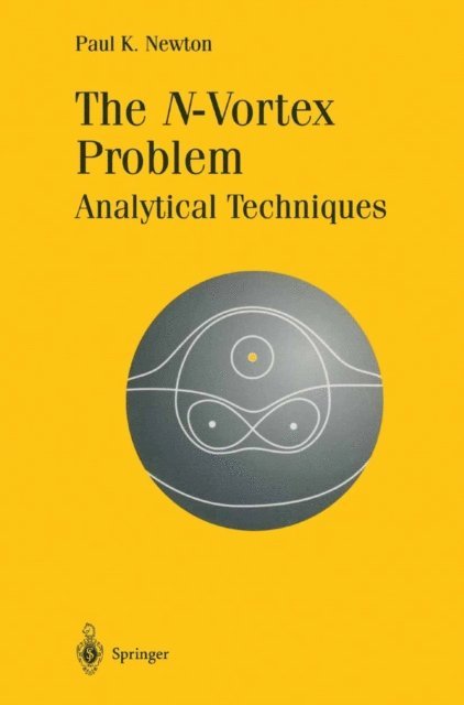 Paul K. Newton - N-Vortex Problem, E-bok