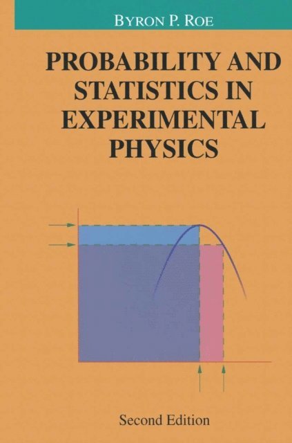 Byron P. Roe - Probability and Statistics in Experimental Physics, E-bok