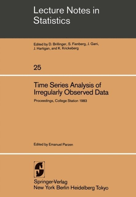 E. Parzen - Time Series Analysis of Irregularly Observed Data, E-bok