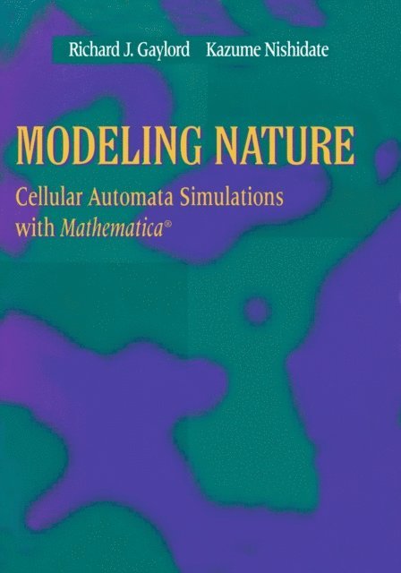 Kazume Nishidate, Richard J. Gaylord - Modeling Nature, E-bok. Tillgänglighet: Lägg i varukorg