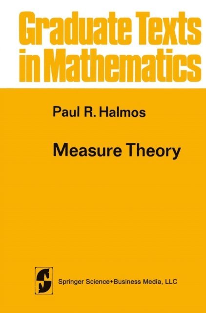 Paul R. Halmos - Measure Theory, E-bok