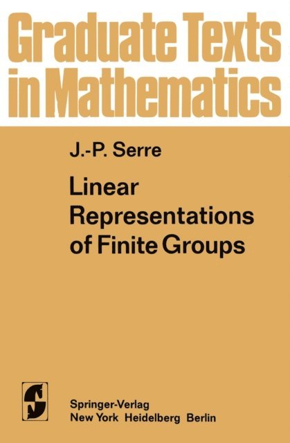 Jean-Pierre Serre - Linear Representations of Finite Groups, E-bok
