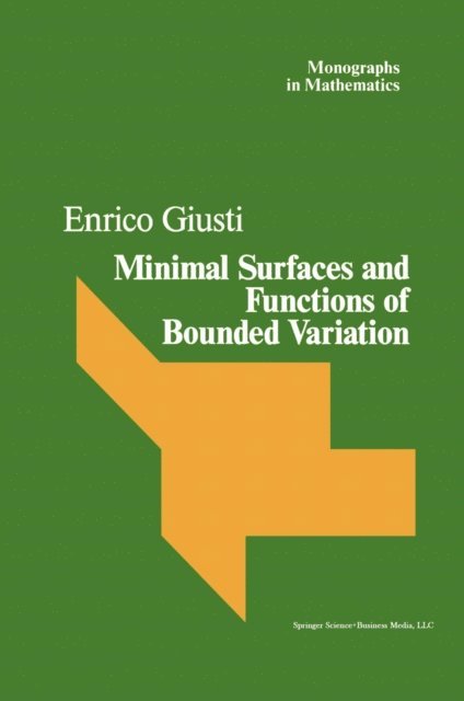 Giusti - Minimal Surfaces and Functions of Bounded Variation, E-bok