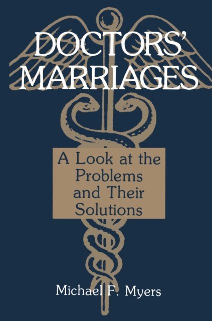 Michael Myers - Doctors' Marriages, E-bok. Tillgänglighet: Lägg i varukorg