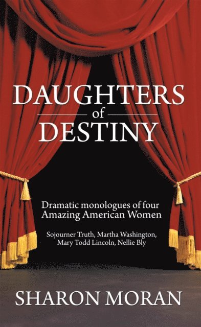 Sharon Moran - Daughters of Destiny, E-bok