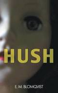 Hush