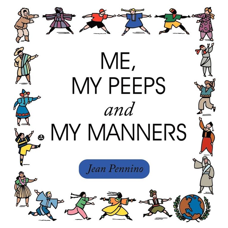 Jean Marie - Me, My Peeps and My Manners, Häftad